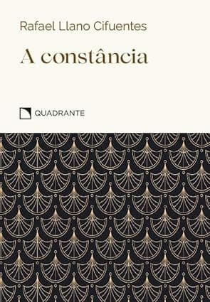 A constância - Rafael Llano Cifuentes